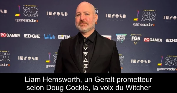 Liam Hemsworth, un Geralt prometteur selon Doug Cockle, la voix du Witcher