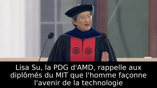 Lisa Su, la PDG d'AMD, rappelle aux diplômés du MIT que l'homme façonne l'avenir de la technologie