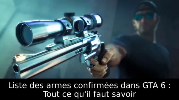 Armes de GTA 6 : revolvers officiels, variantes et armes aperçues