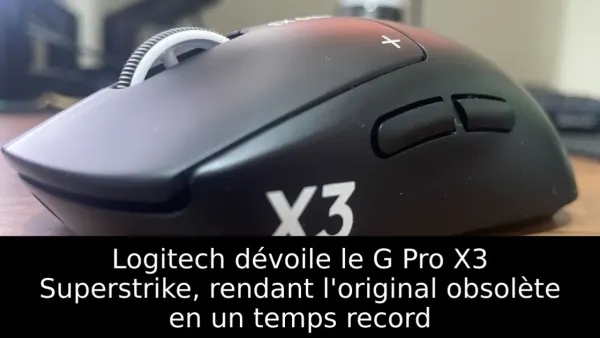 Logitech dévoile le G Pro X3 Superstrike, rendant l'original obsolète en un temps record