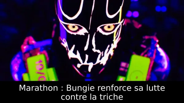 Marathon : Bungie renforce sa lutte contre la triche