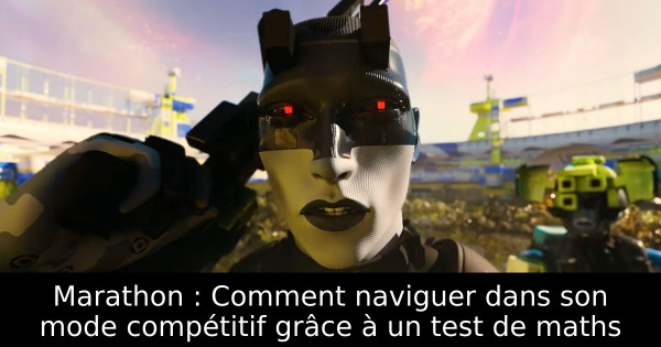 Marathon : Comment naviguer dans son mode compétitif grâce à un test de maths