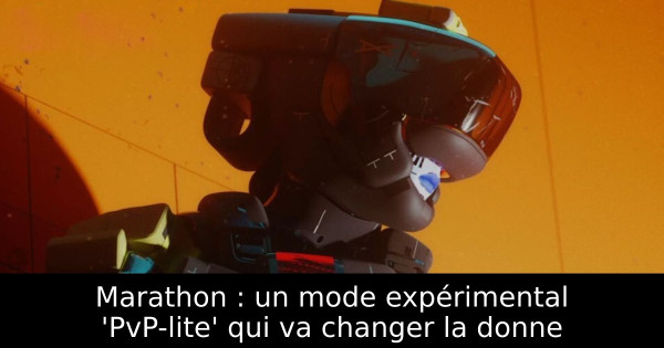 Marathon : un mode expérimental 'PvP-lite' qui va changer la donne