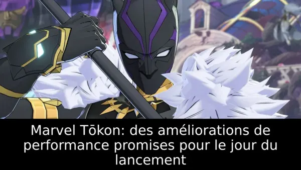 Marvel Tōkon: des améliorations de performance promises pour le jour du lancement