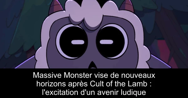 Massive Monster vise de nouveaux horizons après Cult of the Lamb : l'excitation d'un avenir ludique