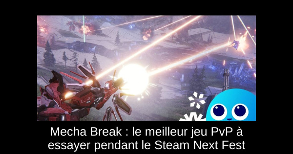 Mecha Break : le meilleur jeu PvP à essayer pendant le Steam Next Fest