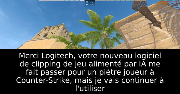 Merci Logitech, votre nouveau logiciel de clipping de jeu alimenté par IA me fait passer pour un piètre joueur à Counter-Strike, mais je vais continuer à l'utiliser