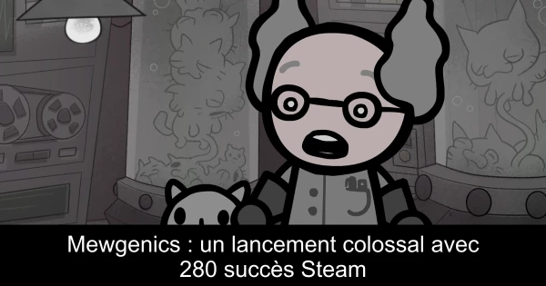 Mewgenics : un lancement colossal avec 280 succès Steam