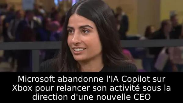 Microsoft abandonne l'IA Copilot sur Xbox pour relancer son activité sous la direction d'une nouvelle CEO