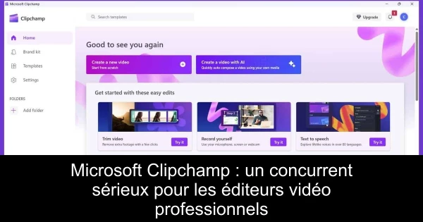 Microsoft Clipchamp : un concurrent sérieux pour les éditeurs vidéo professionnels