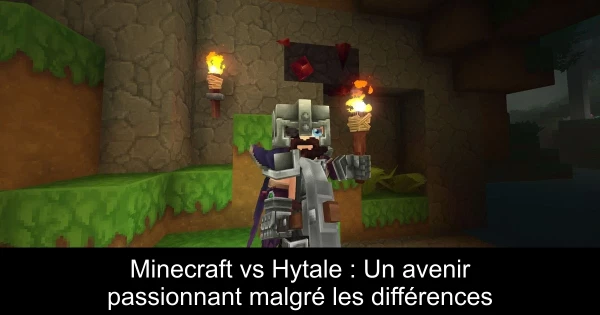 Minecraft vs Hytale : Un avenir passionnant malgré les différences