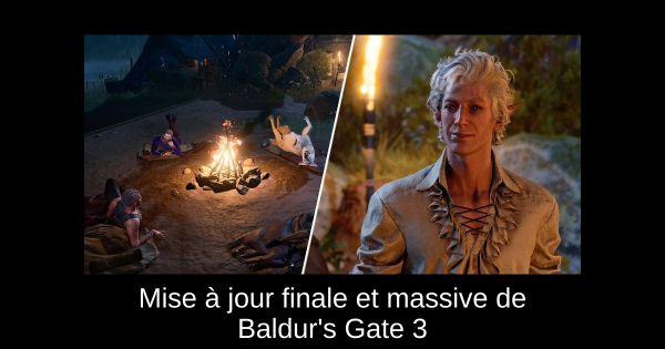 Mise à jour finale et massive de Baldur's Gate 3