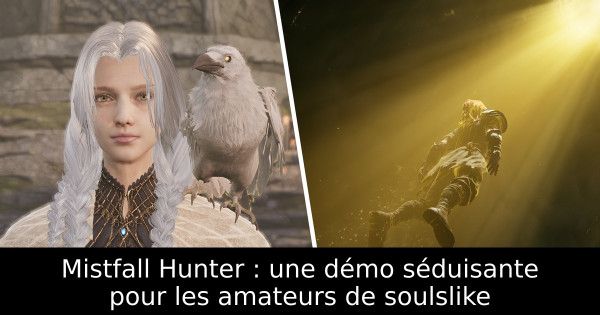 Mistfall Hunter : une démo séduisante pour les amateurs de soulslike