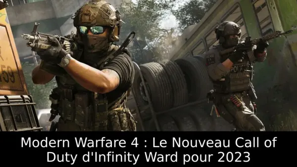 Modern Warfare 4 : date de sortie, campagne, multijoueur et DMZ