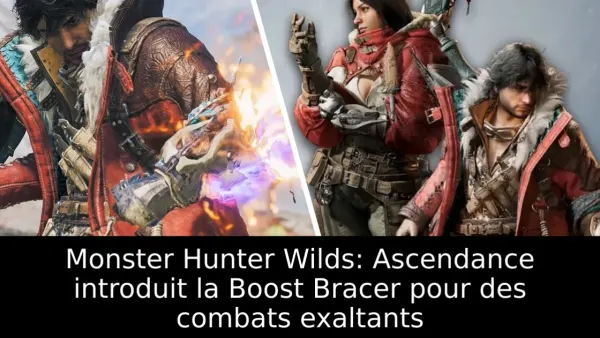 Monster Hunter Wilds: Ascendance introduit la Boost Bracer pour des combats exaltants