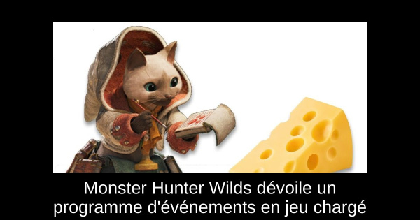 Monster Hunter Wilds dévoile un programme d'événements en jeu chargé