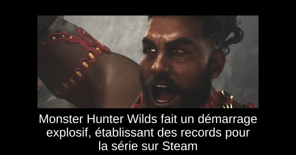 Monster Hunter Wilds fait un démarrage explosif, établissant des records pour la série sur Steam