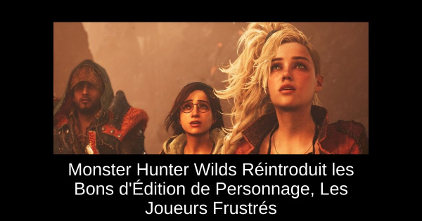Monster Hunter Wilds Réintroduit les Bons d'Édition de Personnage, Les Joueurs Frustrés