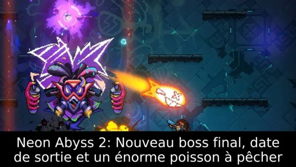 Neon Abyss 2: Nouveau boss final, date de sortie et un énorme poisson à pêcher