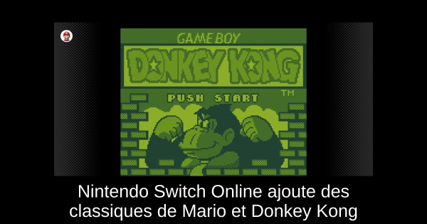 Nintendo Switch Online ajoute des classiques de Mario et Donkey Kong