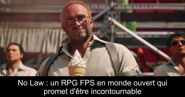 No Law : un RPG FPS en monde ouvert qui promet d'être incontournable