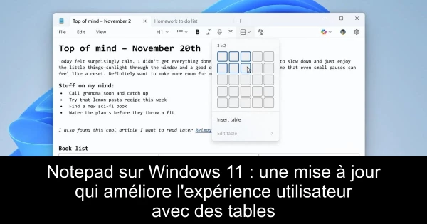 Notepad sur Windows 11 : une mise à jour qui améliore l'expérience utilisateur avec des tables