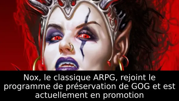 Nox, le classique ARPG, rejoint le programme de préservation de GOG et est actuellement en promotion