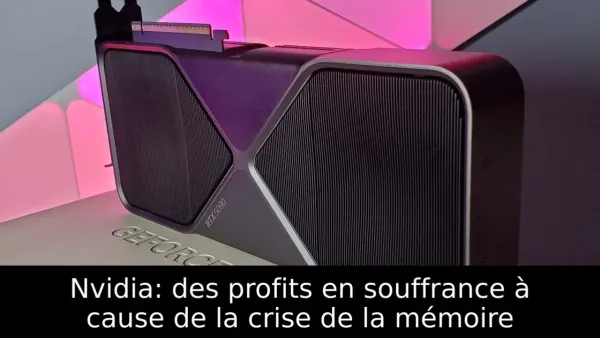 Nvidia: des profits en souffrance à cause de la crise de la mémoire