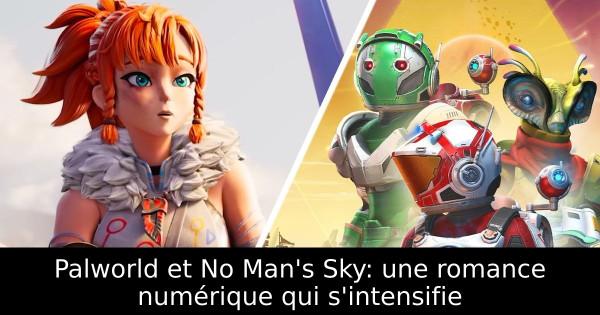 Palworld et No Man's Sky: une romance numérique qui s'intensifie