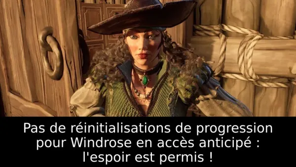 Pas de réinitialisations de progression pour Windrose en accès anticipé : l'espoir est permis !