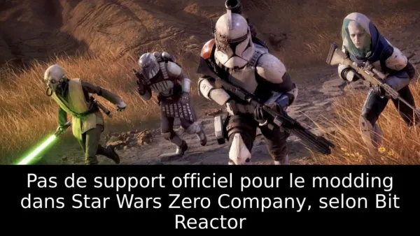 Pas de support officiel pour le modding dans Star Wars Zero Company, selon Bit Reactor