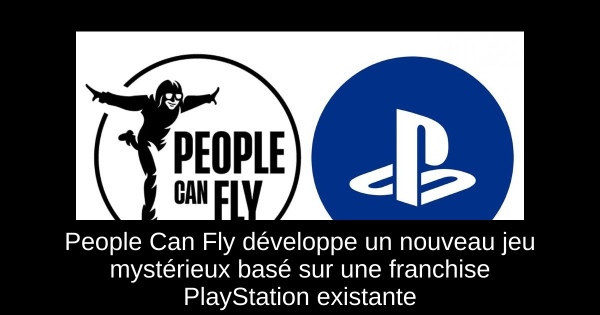 People Can Fly développe un nouveau jeu mystérieux basé sur une franchise PlayStation existante