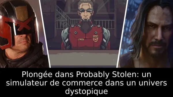 Plongée dans Probably Stolen: un simulateur de commerce dans un univers dystopique