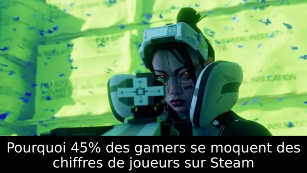 Pourquoi 45% des gamers se moquent des chiffres de joueurs sur Steam
