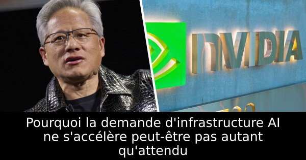 Pourquoi la demande d'infrastructure AI ne s'accélère peut-être pas autant qu'attendu