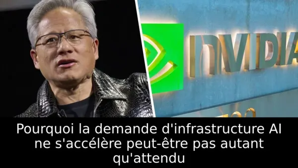 Pourquoi la demande d'infrastructure AI ne s'accélère peut-être pas autant qu'attendu