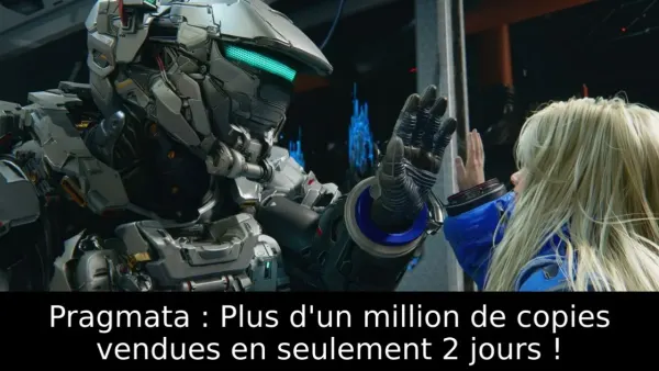 Pragmata : Plus d'un million de copies vendues en seulement 2 jours !