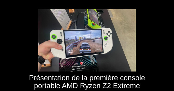 Présentation de la première console portable AMD Ryzen Z2 Extreme