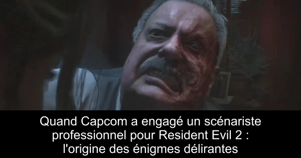Quand Capcom a engagé un scénariste professionnel pour Resident Evil 2 : l'origine des énigmes délirantes