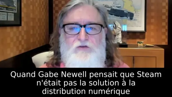 Quand Gabe Newell pensait que Steam n'était pas la solution à la distribution numérique