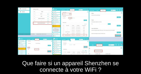 Que faire si un appareil Shenzhen se connecte à votre WiFi ?