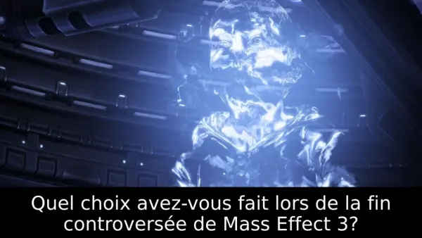 Quel choix avez-vous fait lors de la fin controversée de Mass Effect 3?