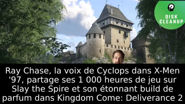 Ray Chase, la voix de Cyclops dans X-Men '97, partage ses 1 000 heures de jeu sur Slay the Spire et son étonnant build de parfum dans Kingdom Come: Deliverance 2