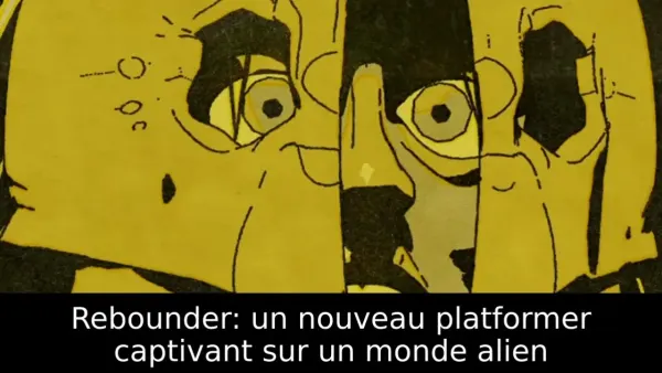 Rebounder: un nouveau platformer captivant sur un monde alien