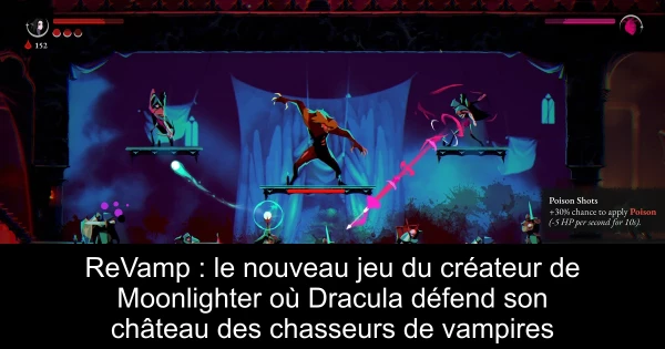 ReVamp : le nouveau jeu du créateur de Moonlighter où Dracula défend son château des chasseurs de vampires