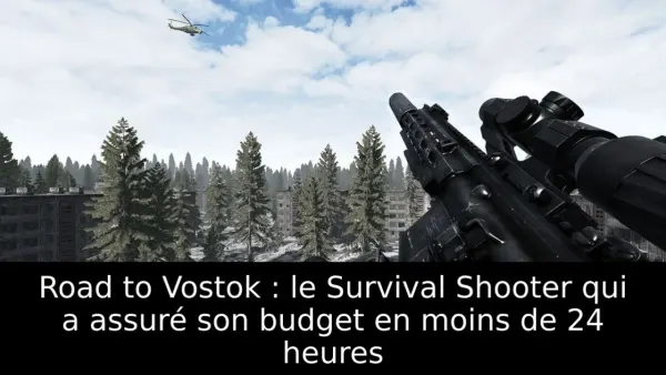 Road to Vostok : le Survival Shooter qui a assuré son budget en moins de 24 heures