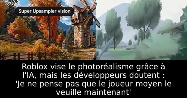 Roblox vise le photoréalisme grâce à l'IA, mais les développeurs doutent : 'Je ne pense pas que le joueur moyen le veuille maintenant'