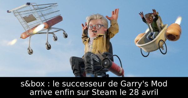 s&box : le successeur de Garry's Mod arrive enfin sur Steam le 28 avril