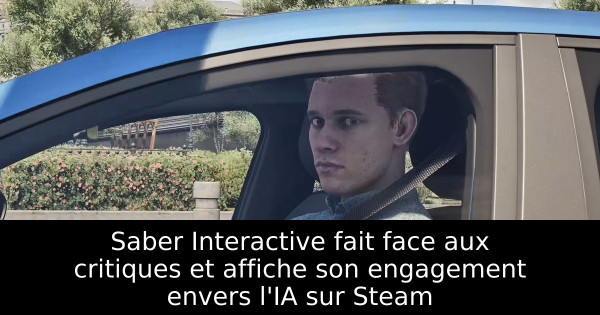 Saber Interactive fait face aux critiques et affiche son engagement envers l'IA sur Steam