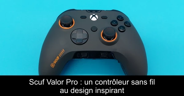 Scuf Valor Pro : un contrôleur sans fil au design inspirant